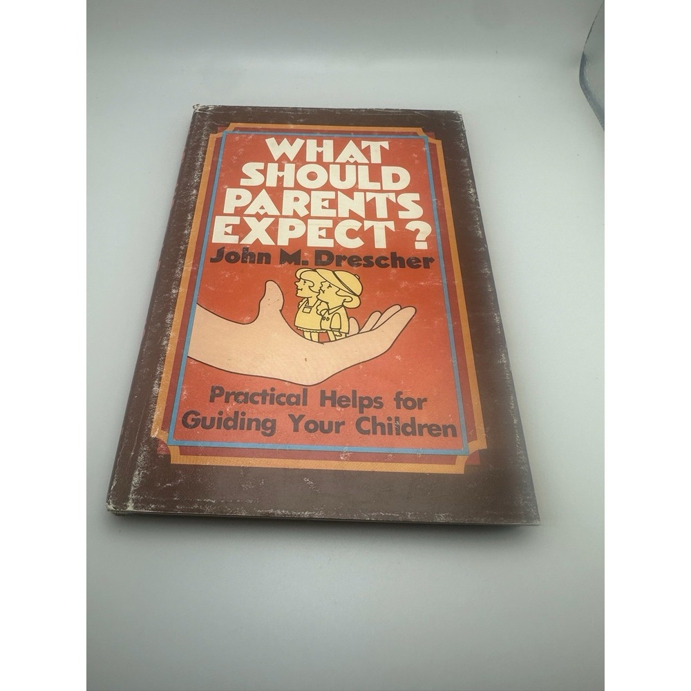 What Should Parents Expect? by John M. Drescher‎ (Hardcover)